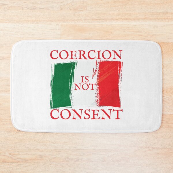 Item preview, Coercion is not consent, Green White and Red Italian Flag Design designed and sold by Auntieck.