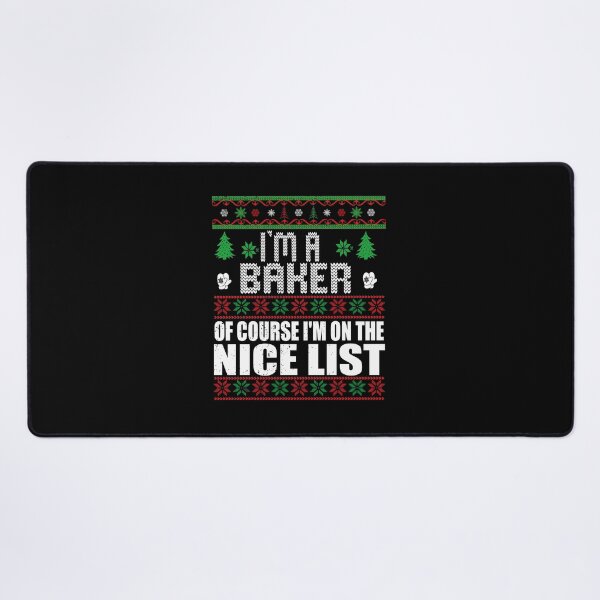 Item preview, Christmas Baker Shirt | I'm A Baker Of Course I'm On The Nice List | Xmas Baking Ugly Sweater Gift designed and sold by ilias13.