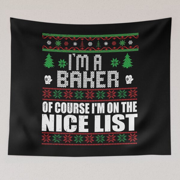 Item preview, Christmas Baker Shirt | I'm A Baker Of Course I'm On The Nice List | Xmas Baking Ugly Sweater Gift designed and sold by ilias13.