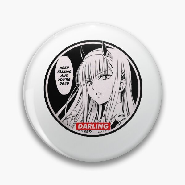 Item preview, threaten quote from 02 franxx designed and sold by RatliffDelong.