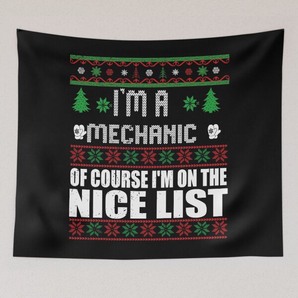 Item preview, Christmas Mechanic Shirt | I'm A Mechanic Of Course I'm On The Nice List | Technician Ugly Sweater Gift designed and sold by ilias13.