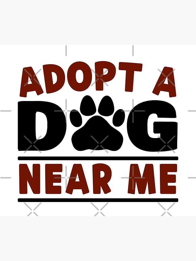 adopt-a-dog-near-me-dog-rescue-gift-poster-by-etalerhollow-redbubble