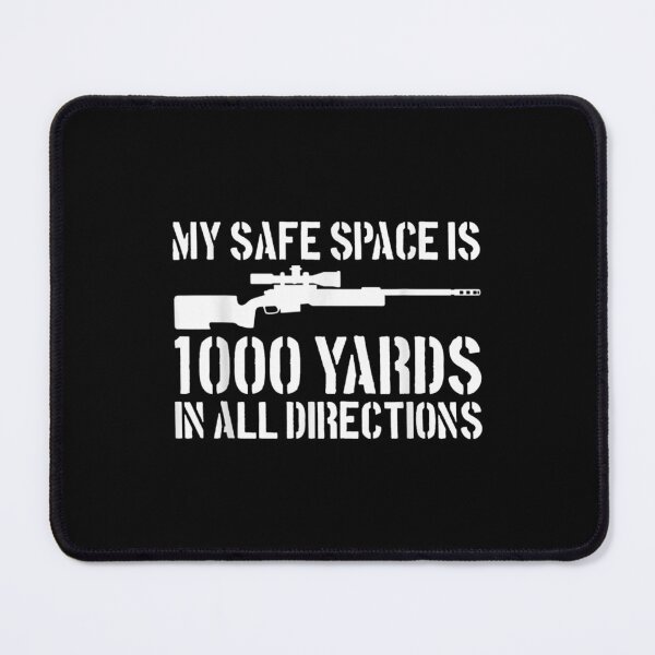Item preview,  My Safe Space 1000 Yards All Direction Military Sniper designed and sold by eaedith33.