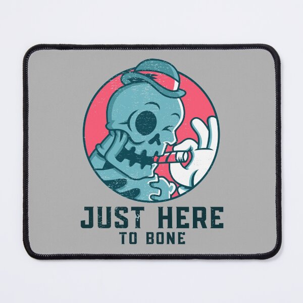 Item preview, Just Here to Bone - funny and naughty skeleton design! designed and sold by HROC.