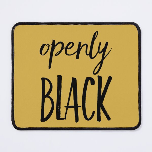 Item preview, OPENLY BLACK designed and sold by LiveAndGlow.