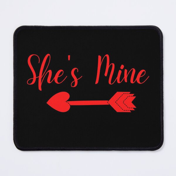 Item preview, SHE'S MINE | HEART ARROW designed and sold by LiveAndGlow.
