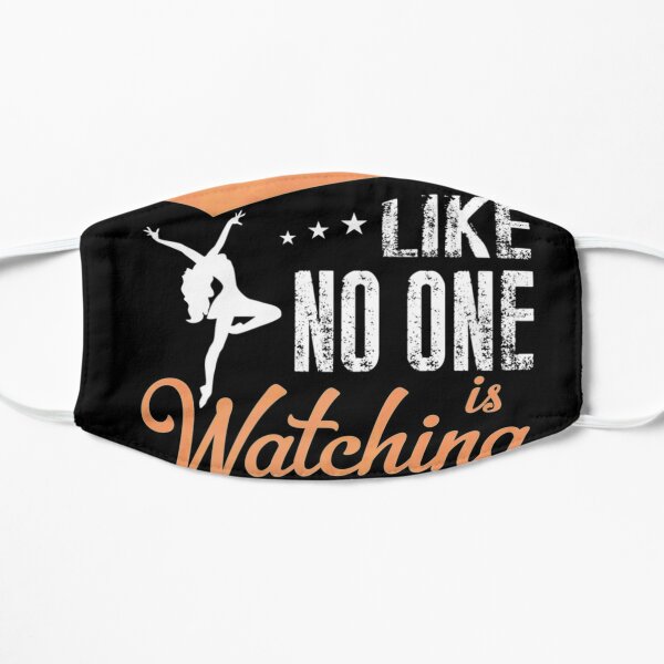 Dance Like No One Is Watching Cute Funny Teen Dancer Quote Flat Mask