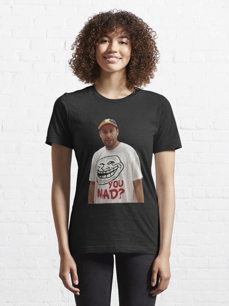 "Adam Sandler wearing a you mad poster" Tshirt for Sale by