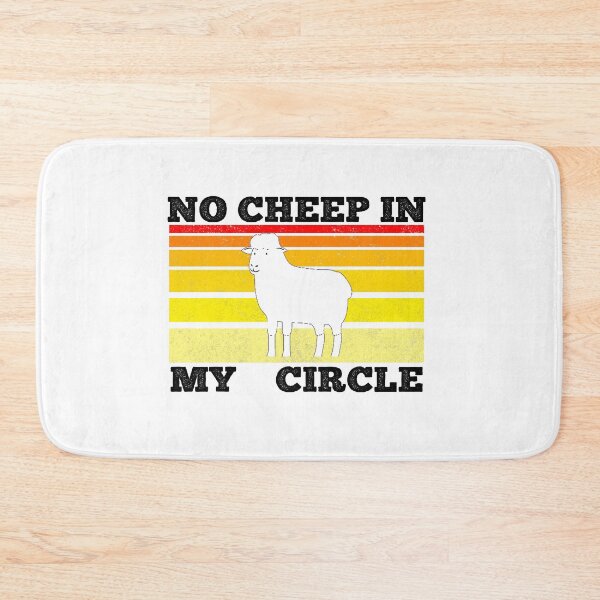 Item preview, No Cheep In My Circle - Funny Quote - Saying designed and sold by AsmArt-co.
