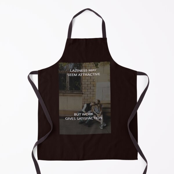 Item preview, LAZINESS MAY SEEM ATTRATICE BUT WORK GIVES SATISFACTION designed and sold by CUTESTUFFnow.
