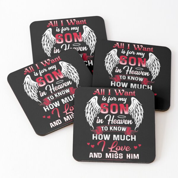 Item preview, All I want is for my son in heaven to know designed and sold by Jermonica3000.