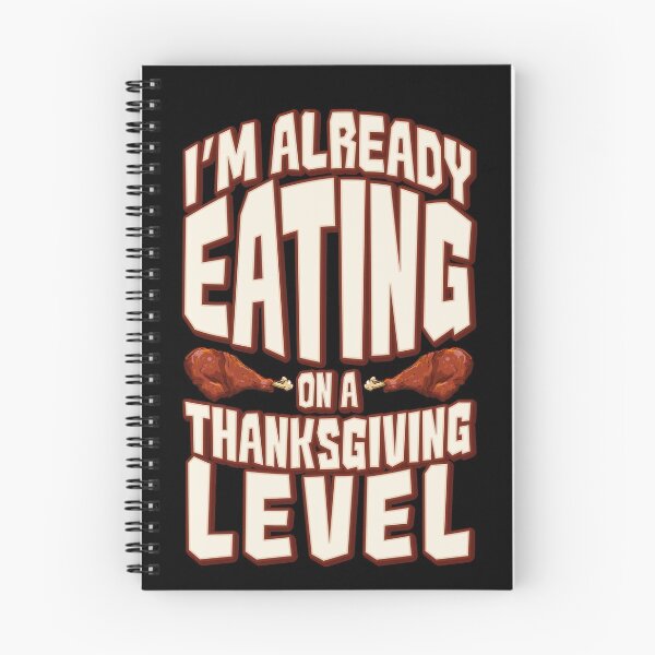 Item preview, I'm Already Eating on a Thanksgiving Level designed and sold by wrestletoys.