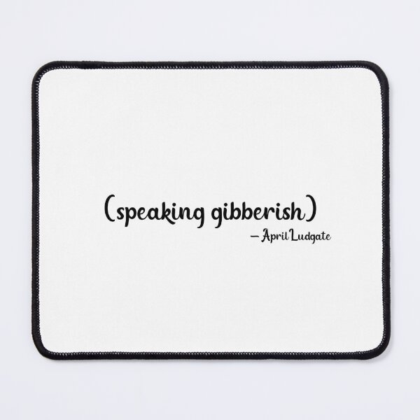 Item preview, April Ludgate Quote - Parks and Recreation designed and sold by sabrina1818.