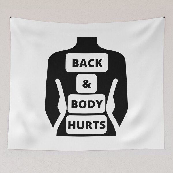 Item preview, Back & Body Hurts designed and sold by surprise-to-me.