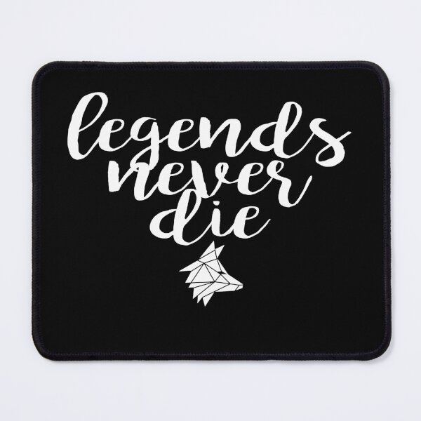 Item preview, Legends never die designed and sold by the Zarock Shop.