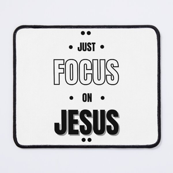 Item preview, Focus on Jesus! designed and sold by JDScottsr.