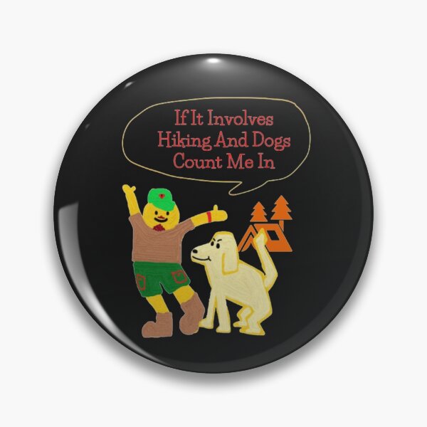 Item preview, If It Involves Hiking And Dogs Count Me In designed and sold by thundercandy.