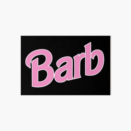 What About Barb? Art Board Print for Sale by jsmith0277