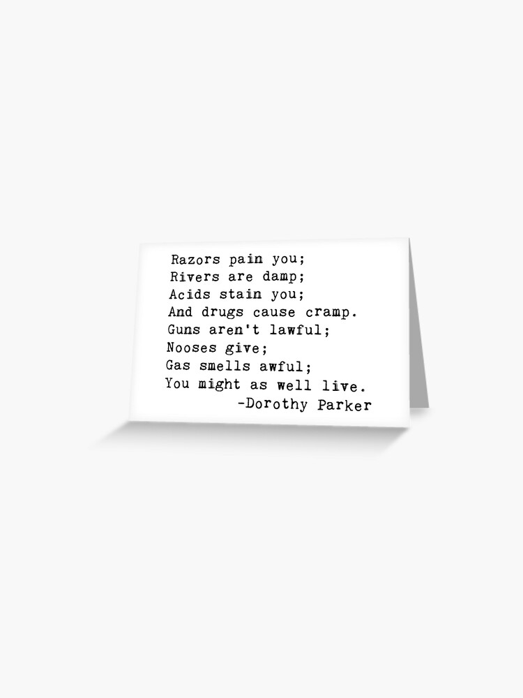 Resume By Dorothy Parker Greeting Card By Attractivedecoy Redbubble Resume By Dorothy Parker Greeting Card By Attractivedecoy Redbubble