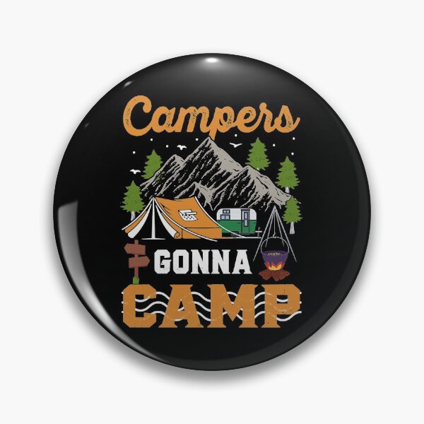 Artikelvorschau, Campers Gonna Camp – Outdoor-Liebhaber entworfen und verkauft von Loppyrele96.