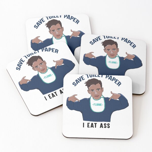 Item preview, Flume Never Be Like You  Save Toilet Paper I Ear Ass Trending designed and sold by ExerciseExtrale.