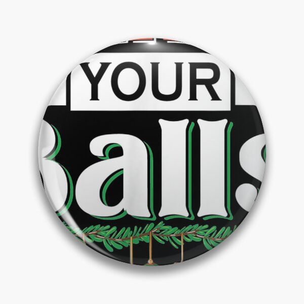 Item preview, I like your balls - Christmas 2021 designed and sold by Flamingo92.