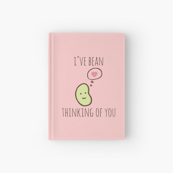I've Bean Thinking Of You Hardcover Journal