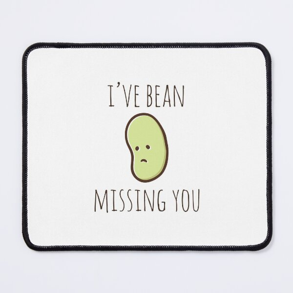 Item preview, I've Bean Missing You designed and sold by myndfart.