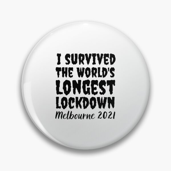 Item preview, Melbourne Lockdown 2021 | Melbourne Lockdown Survivor | Longest Lockdown Survivor designed and sold by Presto Prints Design.