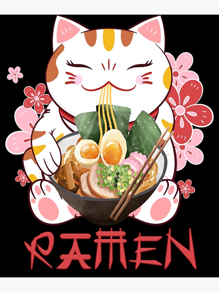 Neko Kawaii Cat Ramen Bowl Anime Japanese Noodles Poster For Sale By Flamingo92 Redbubble 1525