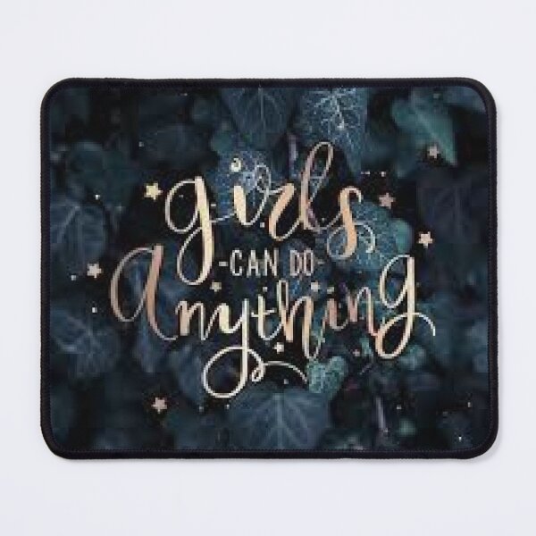 Item preview, Girls Can Do Anything Printed on gifts, apparel, accessories, home decor. Motivated Girls designed and sold by lduke47.