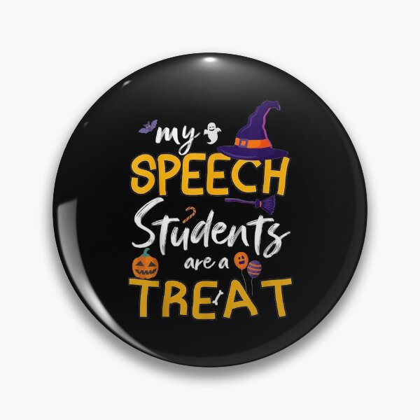 Item preview,  Speech My Students Treat Therapy Slp Halloween designed and sold by eaedith33.