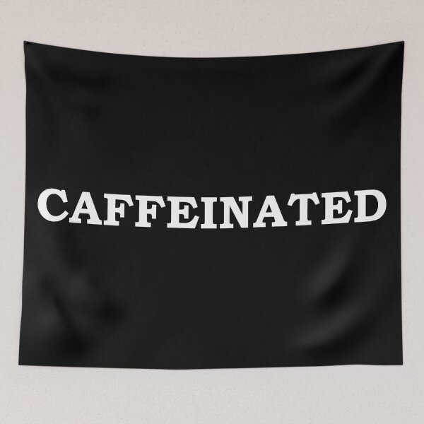 Item preview, Caffeinated designed and sold by StateHouse.