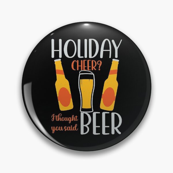 Item preview, Holiday Cheer I Thought You Said Beer | Christmas Gift Ideas designed and sold by DrawingBoard.
