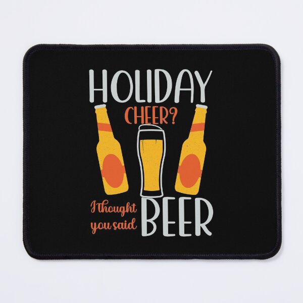 Item preview, Holiday Cheer I Thought You Said Beer | Christmas Gift Ideas designed and sold by DrawingBoard.