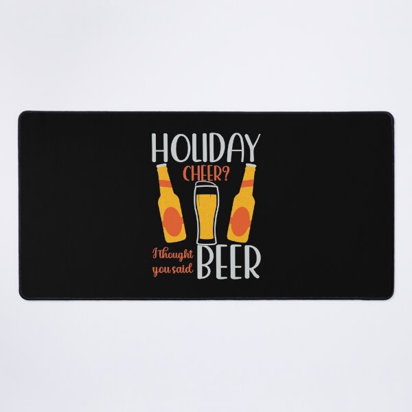 Item preview, Holiday Cheer I Thought You Said Beer | Christmas Gift Ideas designed and sold by DrawingBoard.