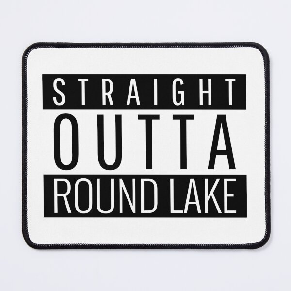 Item preview, Straight Outta Round Lake Illinois designed and sold by Teelogic.