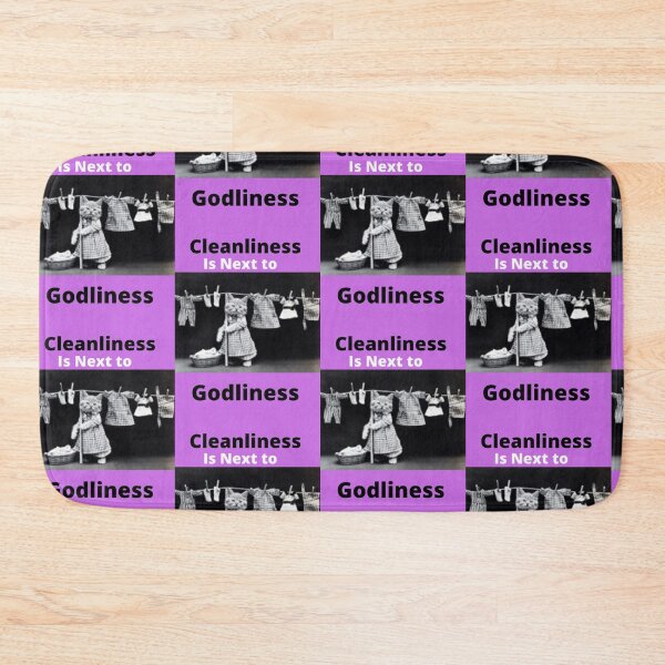 Item preview, Cleanliness is next to Godliness-Funny cat design, parenting quote designed and sold by KatrinBrinkmann.