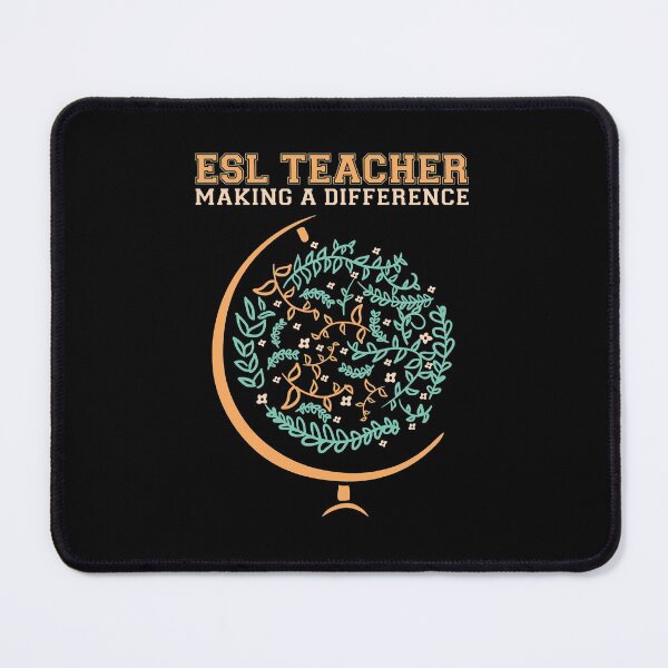 Item preview, ESL Teacher Making A Difference  designed and sold by SpivakAddilyne.