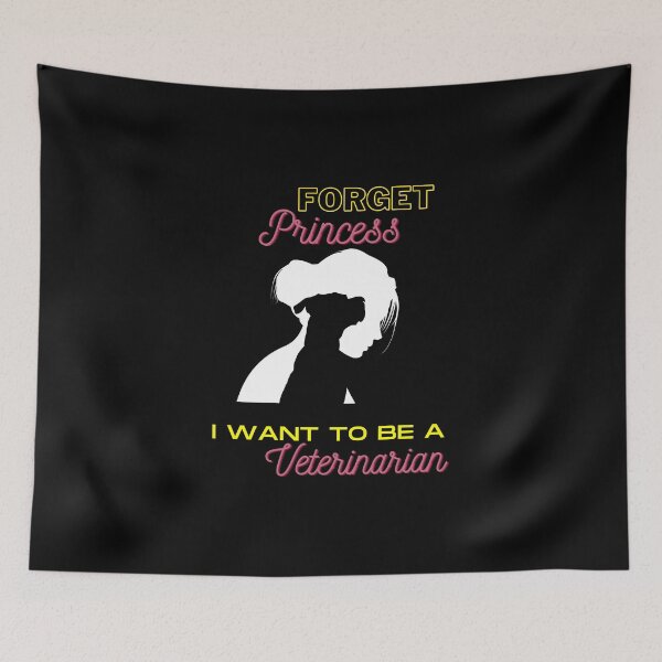Item preview, Forget princess i want to be a veterinarian designed and sold by Achily.