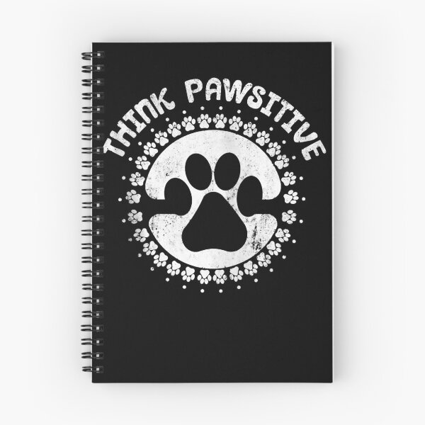 Item preview, Dog Paw Print Think Pawsitive Pet Dog Lover  designed and sold by SpivakAddilyne.