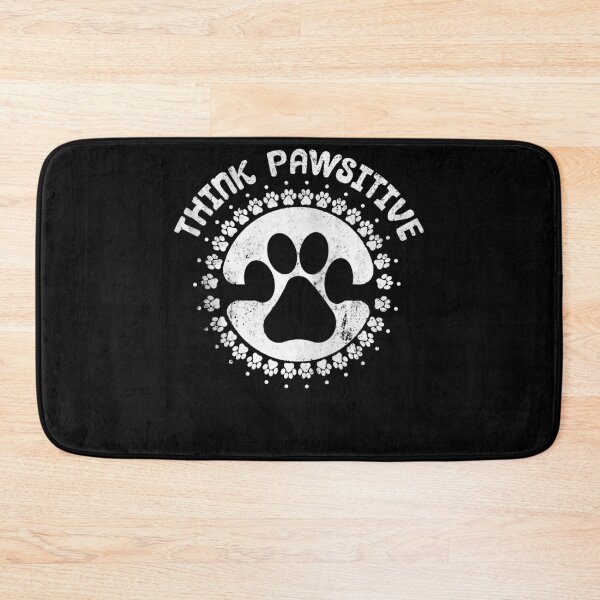 Item preview, Dog Paw Print Think Pawsitive Pet Dog Lover  designed and sold by SpivakAddilyne.