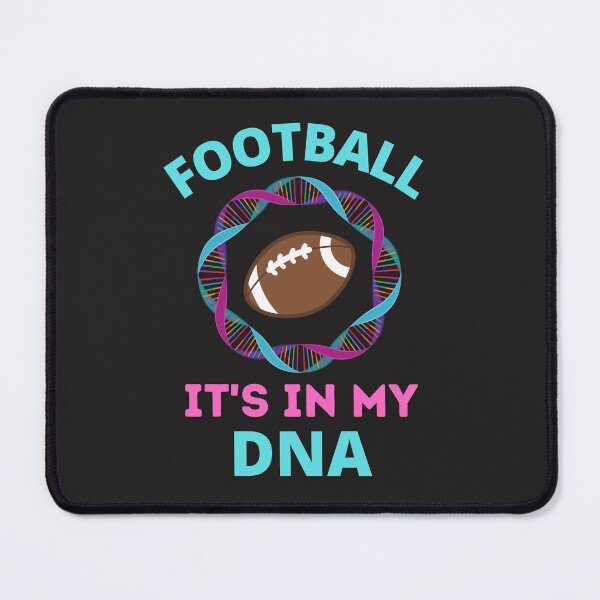 Item preview, Football It's In My DNA designed and sold by BhavyaBathla.