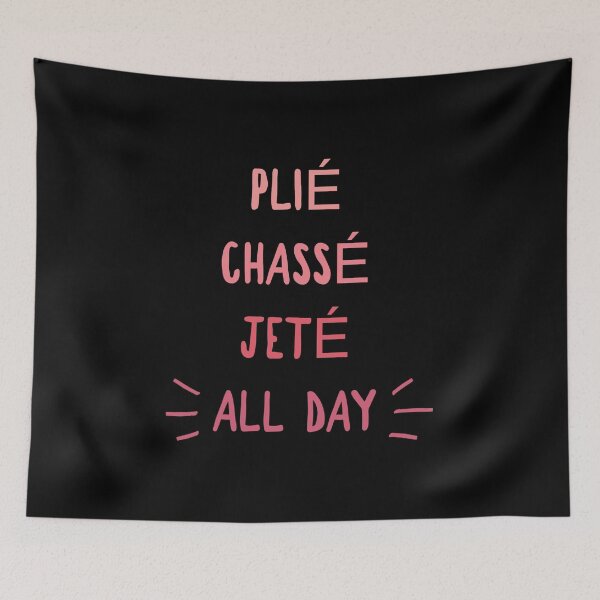 Item preview, Ballet Dancer Plie Chasse Jete All Day Funny Ballerina Gifts for Girls designed and sold by Merchking1.