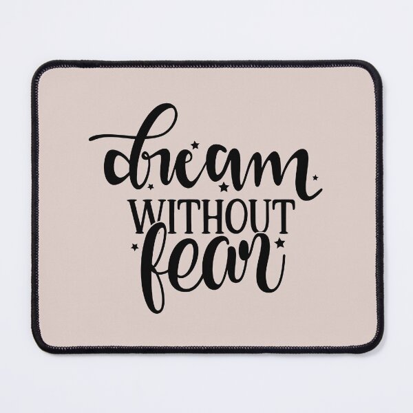 Item preview, Dream without fear designed and sold by HASSANBADRI2050.
