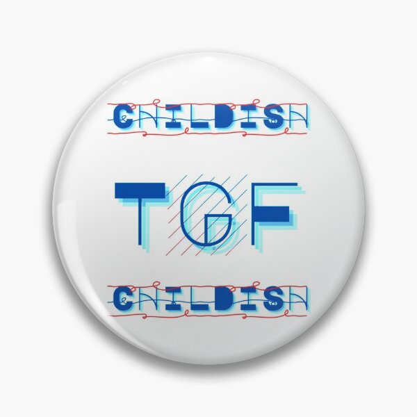 Item preview, Childish TGF  Childish   designed and sold by Shaafia.