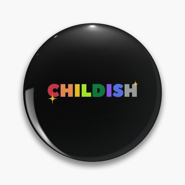 Item preview, childish tgf childish    designed and sold by Shaafia.