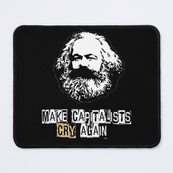 Item preview, Make capitalists cry again, Karl-Marx, Kommunismus, Marx designed and sold by ThommyBLN.