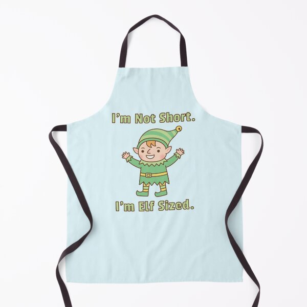 Item preview, Funny Elf, I'm Not Short, I'm Elf Sized designed and sold by rustydoodle.