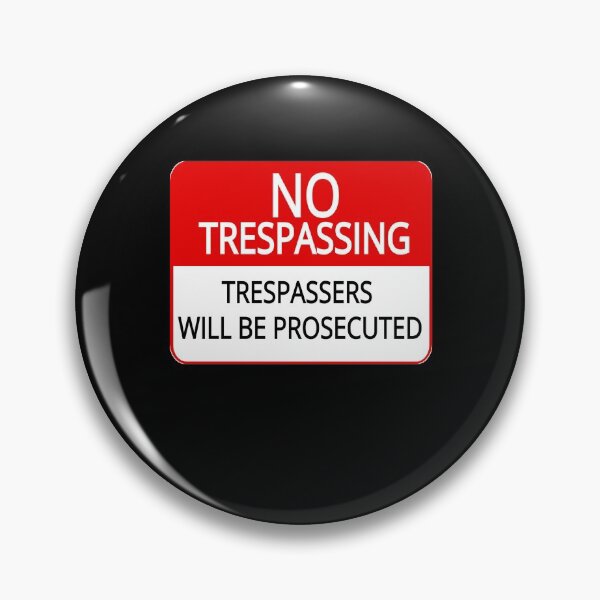 Item preview, Beautiful Model No Trespassing Trespassers Funny Warning Sign Classic Fans designed and sold by Irwinbradtke.